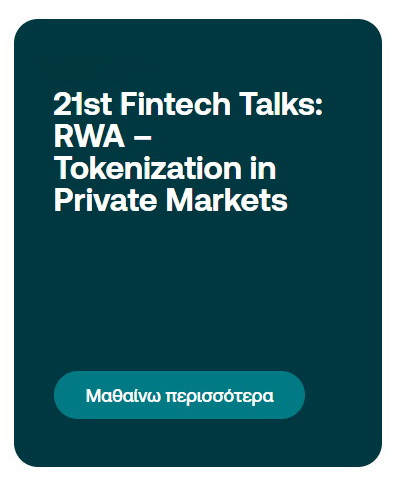 21st Fintech Talks: RWA – Tokenization in Private Markets